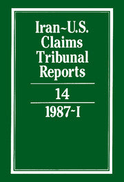 Iran-U.S. Claims Tribunal Reports: Volume 14