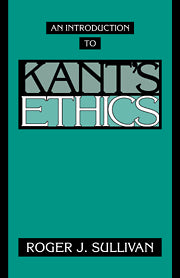 An Introduction to Kant's Ethics