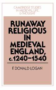 Runaway Religious in Medieval England, c.1240–1540