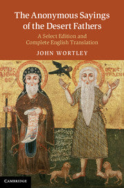 The Anonymous Sayings of the Desert Fathers