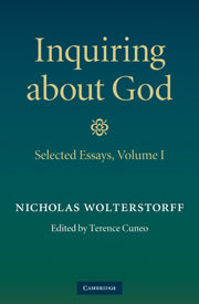 Inquiring about God: Volume 1, Selected Essays