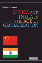 China and India in the Age of Globalization