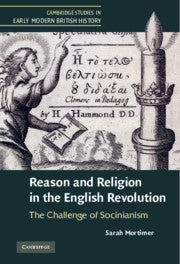 Reason and Religion in the English Revolution