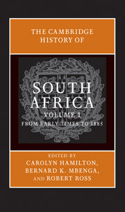 The Cambridge History of South Africa