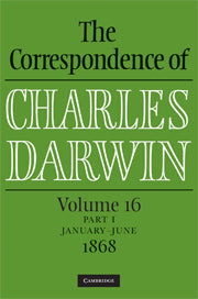 The Correspondence of Charles Darwin Parts 1 and 2 Hardback: Volume 16, 1868: Parts 1 and 2