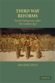 Third Way Reforms