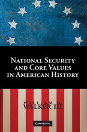 National Security and Core Values in American History