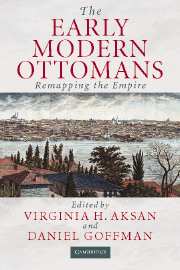 The Early Modern Ottomans