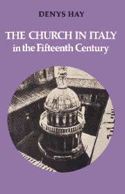 The Church in Italy in the Fifteenth Century