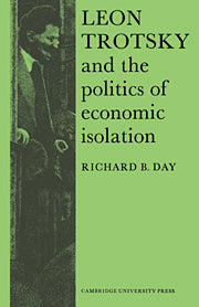 Leon Trotsky and the Politics of Economic Isolation