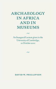 Archaeology in Africa and in Museums