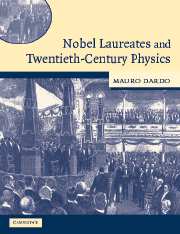 Nobel Laureates and Twentieth-Century Physics