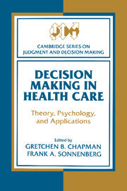 Decision Making in Health Care