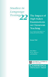 The Impact of High-Stakes Examinations on Classroom Teaching