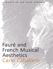 Fauré and French Musical Aesthetics