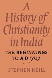 A History of Christianity in India