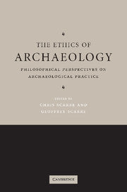 The Ethics of Archaeology