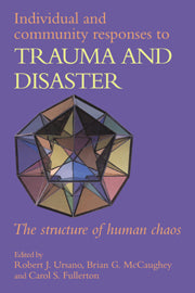 Individual and Community Responses to Trauma and Disaster