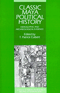 Classic Maya Political History