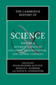 The Cambridge History of Science: Volume 8, Modern Science in National, Transnational, and Global Context
