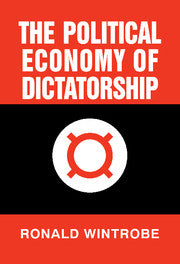 The Political Economy of Dictatorship