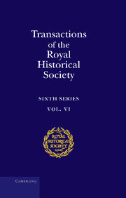 Transactions of the Royal Historical Society: Volume 6