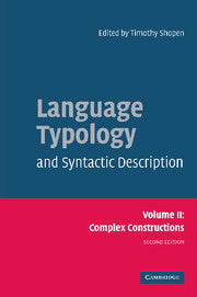 Language Typology and Syntactic Description: Volume 2, Complex Constructions