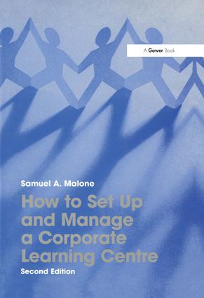 How to Set Up and Manage a Corporate Learning Centre