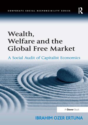 Wealth, Welfare and the Global Free Market