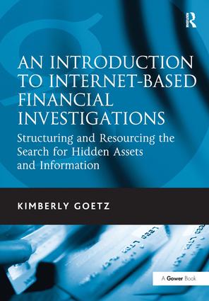 Introduction to Internet-Based Financial Investigations