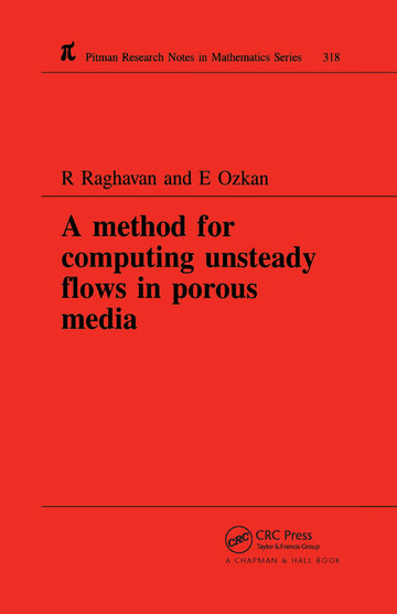 Method for Computing Unsteady Flows in Porous Media