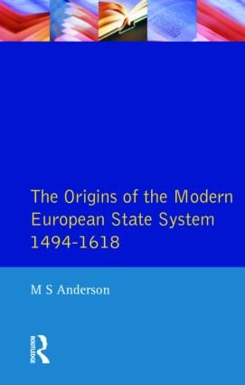 Origins of the Modern European State System, 1494-1618