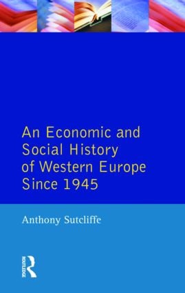 Economic and Social History of Western Europe since 1945