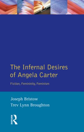 Infernal Desires of Angela Carter