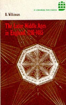 Later Middle Ages in England 1216 - 1485