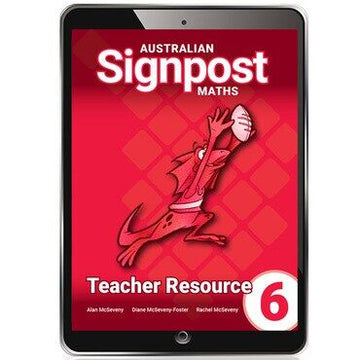 Australian Signpost Maths Teacher Resource 6 (AC 9.0)
