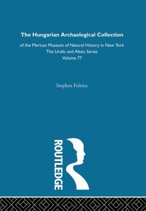 Hungarian Archeological Collection of the American Museum of Natural History in New York