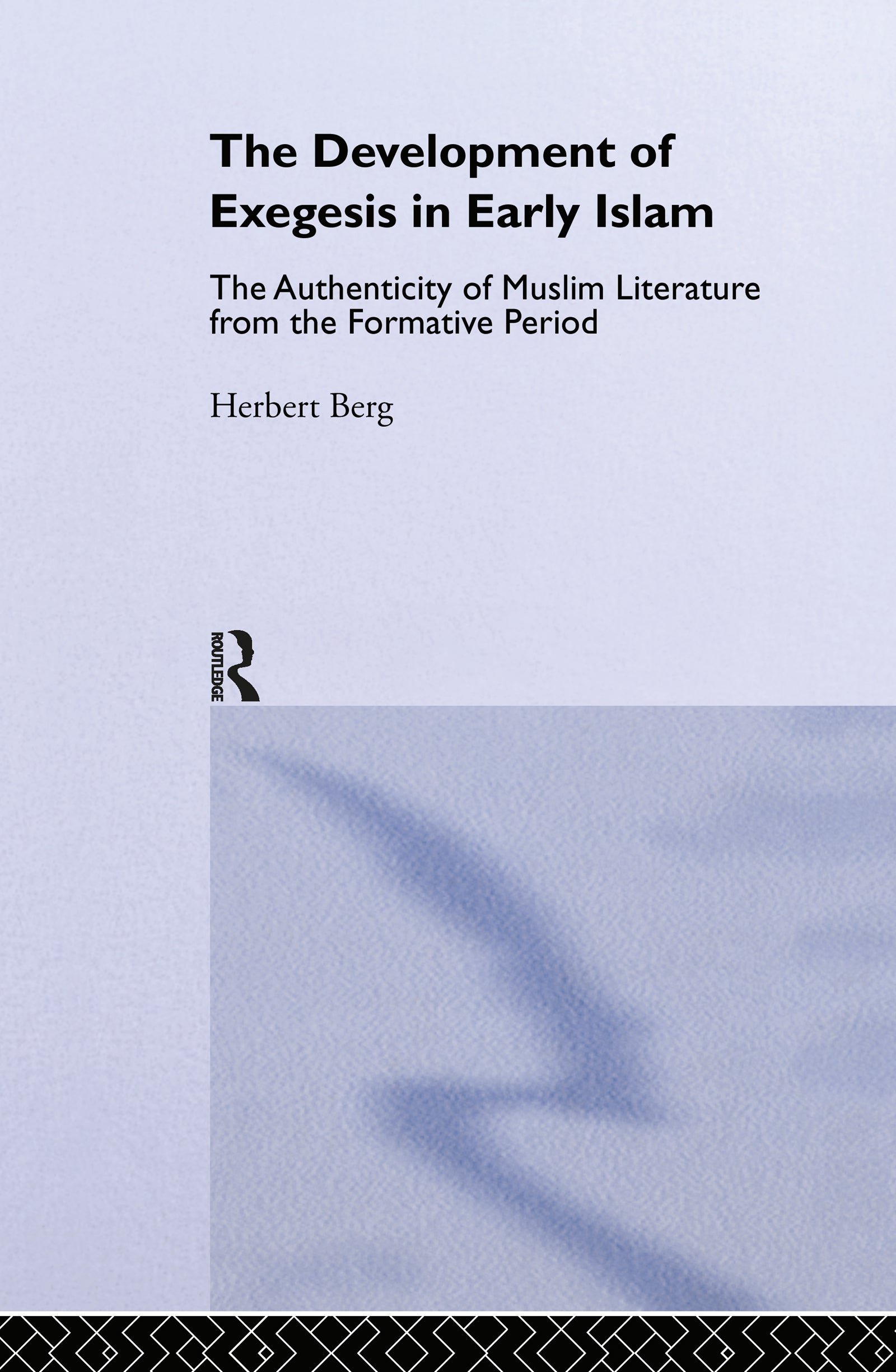 Development of Exegesis in Early Islam