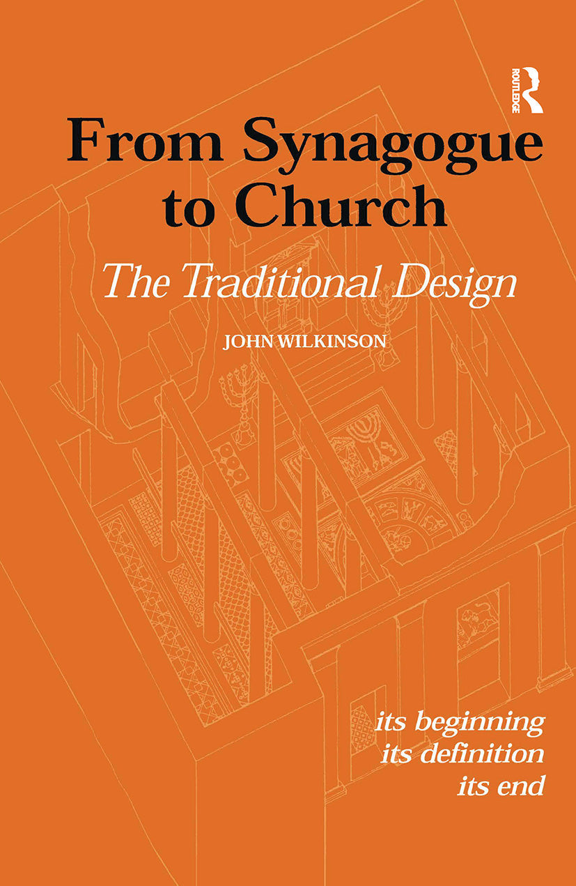 From Synagogue to Church: The Traditional Design