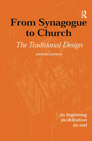 From Synagogue to Church: The Traditional Design