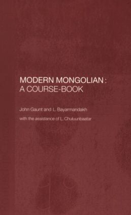 Modern Mongolian: A Course-Book