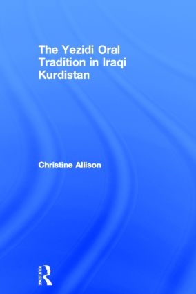 Yezidi Oral Tradition in Iraqi Kurdistan