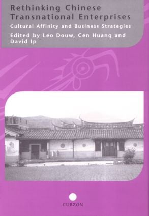 Rethinking Chinese Transnational Enterprises