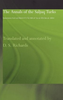 Annals of the Saljuq Turks