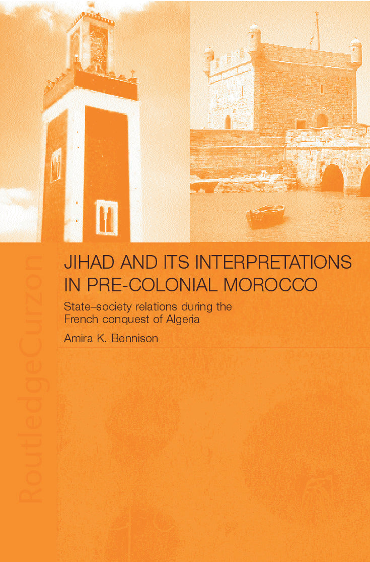 Jihad and its Interpretation in Pre-Colonial Morocco