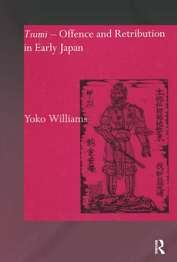 Tsumi - Offence and Retribution in Early Japan
