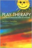 Play Therapy: 2nd Edition