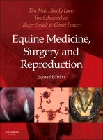 Equine Medicine, Surgery and Reproduction, 2e