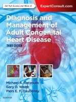 Diagnosis and Management of Adult Congenital Heart Disease 3E