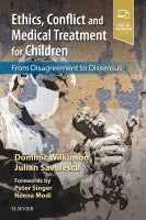 Medical law and ethics: conflicts about treatment for critically ill children in the 21st century: Disagreement, dissens